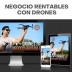 Negocios rentables con Drones